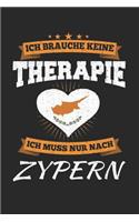 Ich Brauche Keine Therapie Ich Muss Nur Nach Zypern