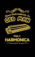 never underestimate an old man with a harmonica