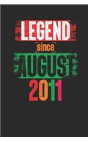 Legend Since August 2011: Small Lined Notebook (6 X 9 -120 Pages) for 8th Birthday Gift Idea for Women and Men