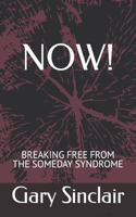 Now!
