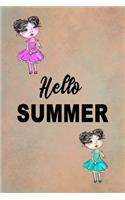 Hello Summer: Attractive Summer Notebook For All Ages - Perfect Gift For Boys, Girls, Teens Kids And Adults - Vacation And Travel Journal