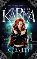 A Name Like Karma: A Urban Fantasy Reverse Harem Romance