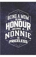 Being a Mom Is an Honor Being a Nonnie Is Priceless