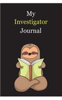 My Investigator Journal