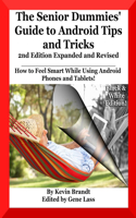 The Senior Dummies' Guide to Android Tips and Tricks