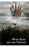 Meine Reise auf dem Fahrrad