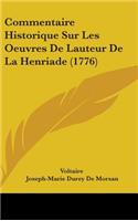Commentaire Historique Sur Les Oeuvres De Lauteur De La Henriade (1776)