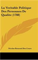 La Veritable Politique Des Personnes de Qualite (1788)