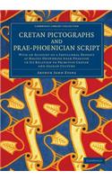 Cretan Pictographs and Prae-Phoenician Script