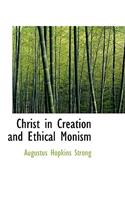 Christ in Creation and Ethical Monism