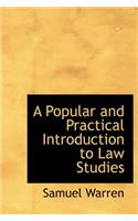 A Popular and Practical Introduction to Law Studies