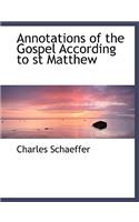 Annotations of the Gospel According to St Matthew