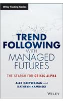 Trend Following with Managed Futures