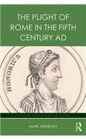 Plight of Rome in the Fifth Century AD