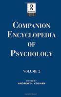 Companion Encyclopedia of Psychology: Volume Two