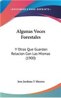 Algunas Voces Forestales