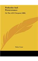 Pothooks and Perseverance: Or the A B C Serpent (1886)
