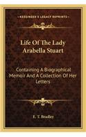 Life of the Lady Arabella Stuart