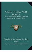 Cases in Law and Equity
