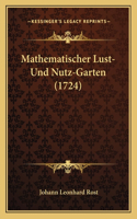 Mathematischer Lust-Und Nutz-Garten (1724)