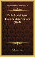 De Infinitivi Apud Plinium Minorem Usu (1902)
