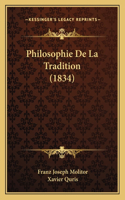 Philosophie De La Tradition (1834)