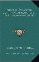 Nicolai Damasceni Continens Annotationes Et Emendationes (1811)