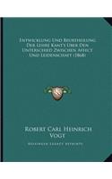 Entwicklung Und Beurtheilung Der Lehre Kant's Uber Den Unterschied Zwischen Affect Und Leidenschaft (1868)