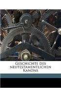 Geschichte Des Neutestamentlichen Kanons