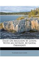 Essay on Religion by Lenin. with an Introd. by Gopal Paranjape