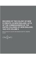 Records of the Colony of New Plymouth, in New England Volume 9