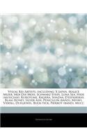 Articles on Visual Kei Artists, Including: X Japan, Malice Mizer, Moi Dix Mois, Schwarz Stein, Luna Sea, Hide (Musician), Kuroyume, Kagrra, Shazna, D'Espairsray, Blam Honey, Silver Ash, Penic(English)
