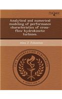 Analytical and Numerical Modeling of Performance Characteristics of Cross-Flow Hydrokinetic Turbines