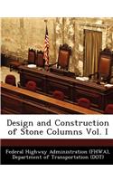 Design and Construction of Stone Columns Vol. I