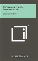 Atonement and Forgiveness
