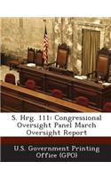 S. Hrg. 111: Congressional Oversight Panel March Oversight Report(English)