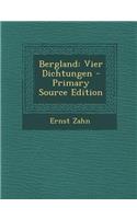 Bergland: Vier Dichtungen