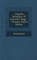 Longman Dictionary Of Scientific Usage...