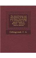 The Identification and Distribution of British Ants (Hym. Formicidae). 1. a Revised Key to the Species Found in Britain. - Primary Source Edition