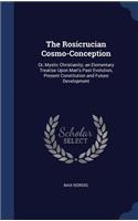 The Rosicrucian Cosmo-Conception