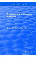 Synthesis Using Vilsmeier Reagents