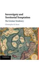 Sovereignty and Territorial Temptation