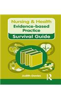 Nursing & Health Survival Guide: Evidence Based Practice