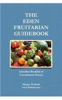 Eden Fruitarian Guidebook - PB