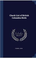 Check List of British Columbia Birds