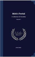 Mirk's Festial: A Collection Of Homilies; Volume 1