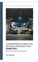 Contemporary Chinese Art, Aesthetic Modernity and Zhang Peili