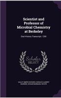 Scientist and Professor of Microbial Chemistry at Berkeley