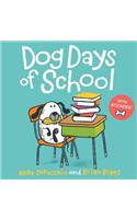 Dog Days of School [8x8 with Stickers]