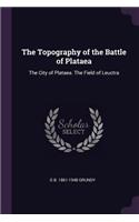 The Topography of the Battle of Plataea